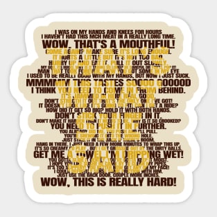 That's What - She Said Vintage Sticker